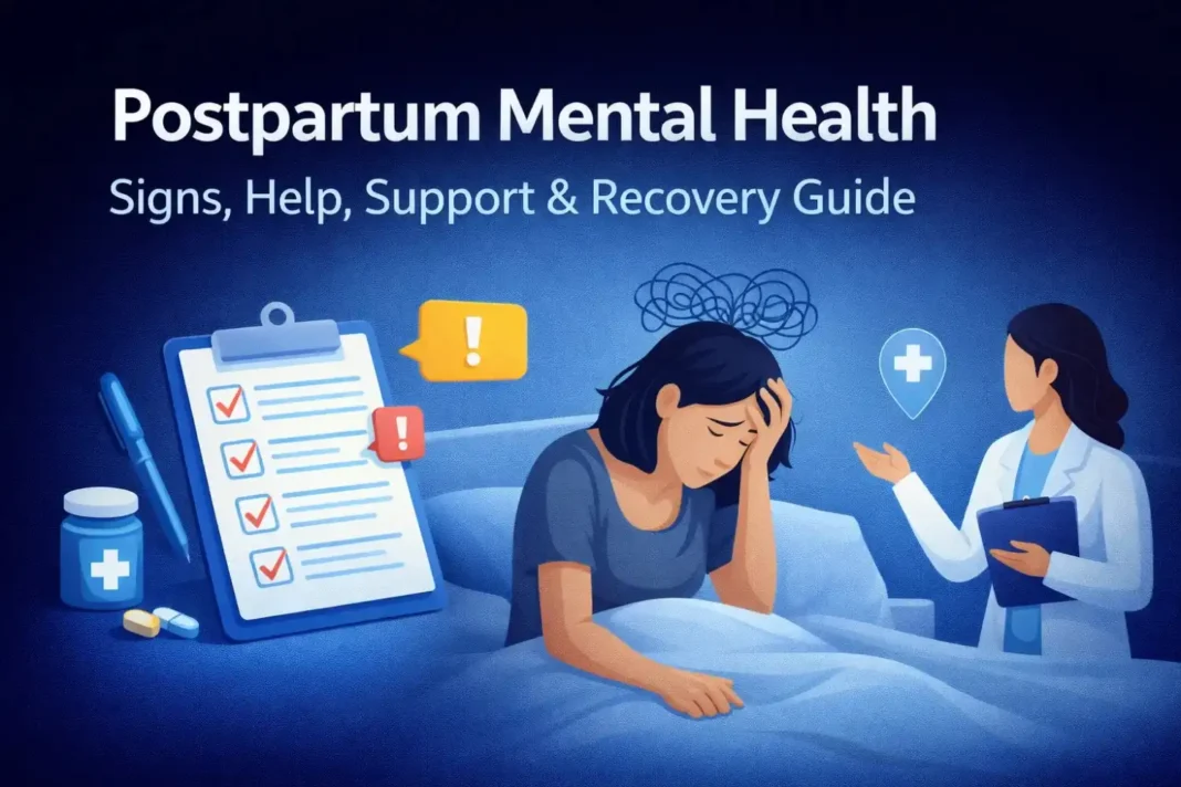 Postpartum Mental Health: Signs, Help, Support & Recovery Guide