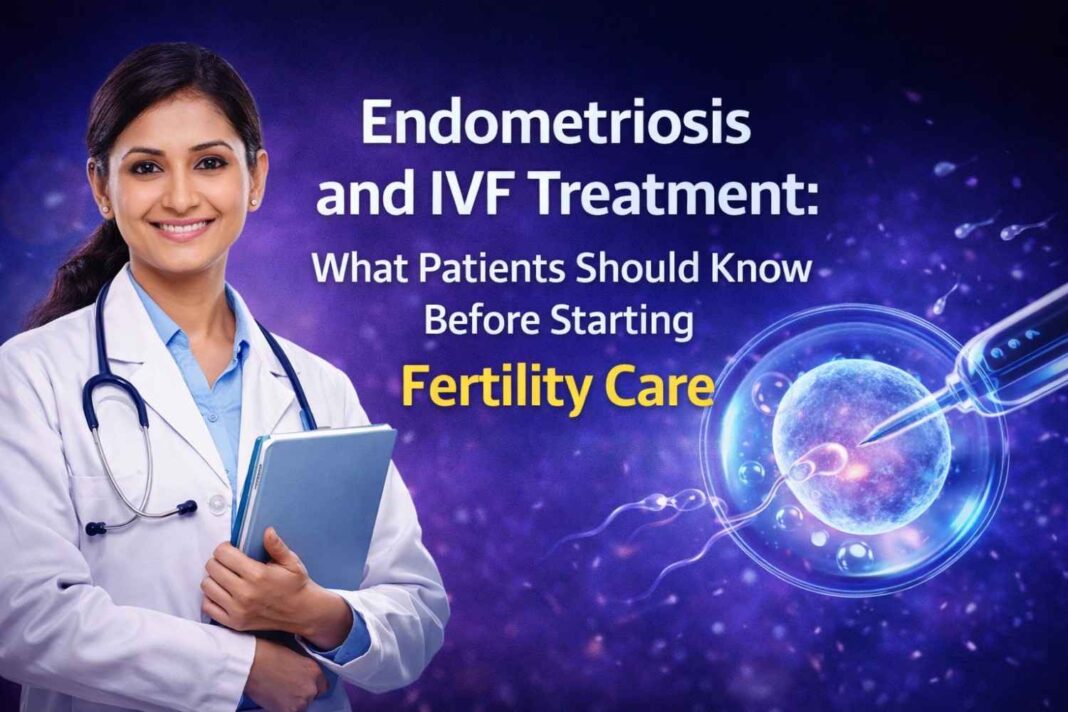 Endometriosis and IVF Treatment: How IVF Helps Women Conceive